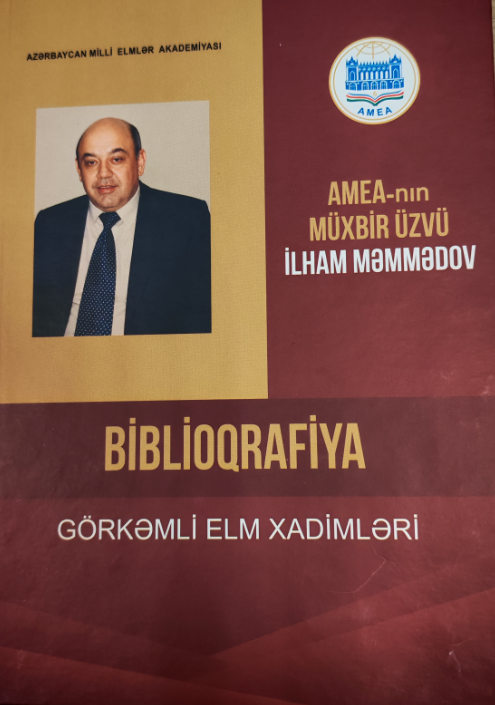 AMEA-nın müxbir üzvü İlham Məmmədov: biblioqrafiya 